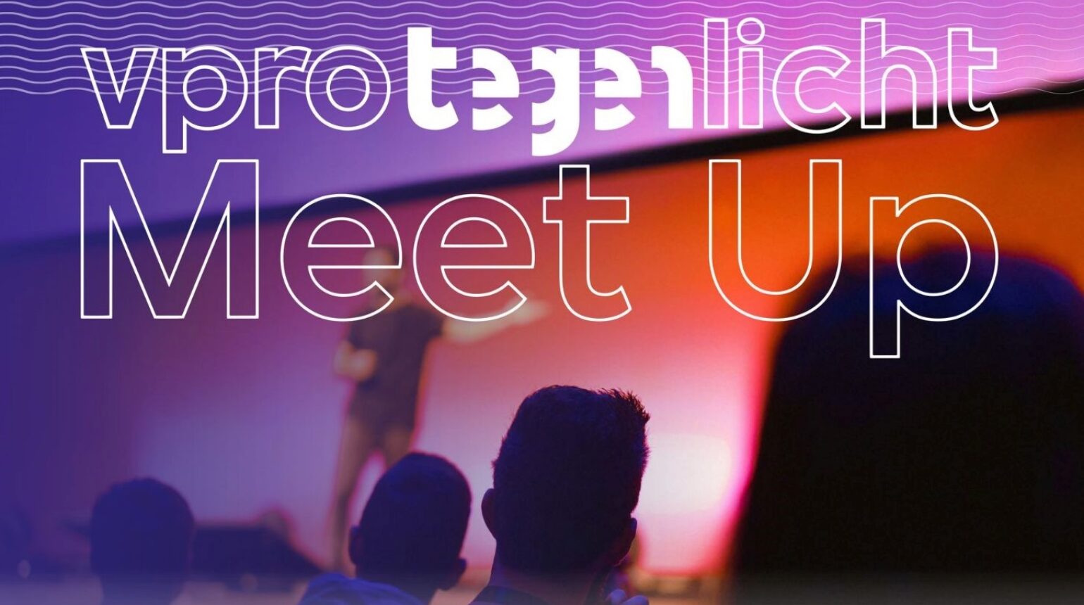 Tegenlicht Meetup